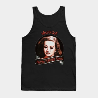 Bette Davis Eyes Tank Top